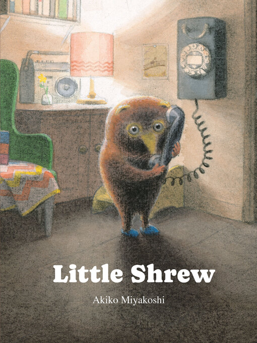 Title details for Little Shrew by Akiko Miyakoshi - Available